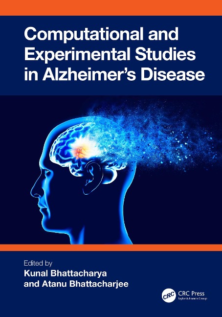 Computational and Experimental Studies in Alzheimer's Disease - 