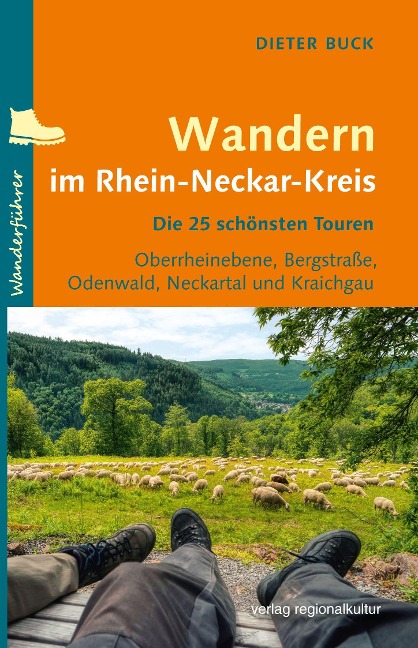 Wandern im Rhein-Neckar-Kreis - Dieter Buck