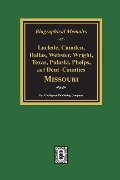 Cover-Bild zum Titel 'Biographical Memoirs of Laclede, Camden, Dallas, Webster, Wright, Texas, Pulaski, Phelps, and Dent Counties Missouri' von 'Goodspeed Publishing Company'