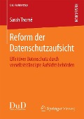 Cover-Bild zum Titel 'Reform der Datenschutzaufsicht' von 'Sarah Thomé'