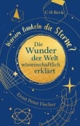 Cover-Bild zum Titel 'Warum funkeln die Sterne?' von 'Ernst Peter Fischer'