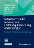 Indikatoren für die Messung von Forschung, Entwicklung und Innovation - Andreas Kladroba, Tobias Buchmann, Patrick Wolf, Marcel Lange, Katharina Friz
