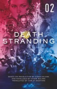 Cover-Bild zum Titel 'Death Stranding: The Official Novelization - Volume 2' von 'Hitori Nojima'