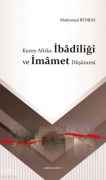 Cover-Bild zum Titel 'Kuzey Afrika Ibadiligi ve Imamet Düsüncesi' von 'Mahmoud Benras'