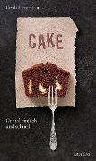 Cover-Bild zum Titel 'CAKE' von 'Ursula Furrer-Heim'