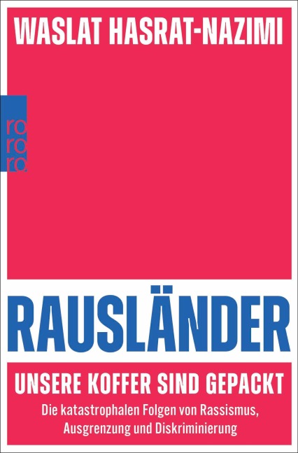 Rausländer - unsere Koffer sind gepackt - Waslat Hasrat-Nazimi