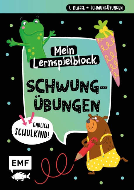 Endlich Schulkind! Mein Lernspielblock - Schwungübungen - 