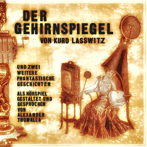 Der Gehirnspiegel - Kurd Laßwitz, Edgar Lend
