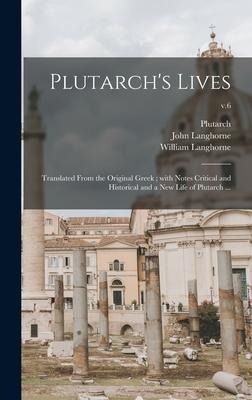 Plutarch's Lives - John Langhorne, William Langhorne