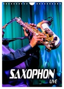 Saxophon live (Wandkalender 2026 DIN A4 hoch), CALVENDO Monatskalender - Renate Bleicher