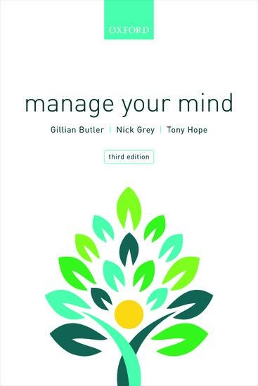 Manage Your Mind - Gillian Butler, Tony Hope, Nick Grey