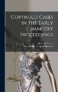 Copyhold Cases in the Early Chancery Proceedings - Alexander Savine