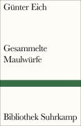 Cover-Bild zum Titel 'Gesammelte Maulwürfe' von 'Günter Eich'