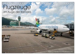 Cover-Bild zum Titel 'Flugzeuge im Auge der Kamera (Wandkalender 2026 DIN A4 quer), CALVENDO Monatskalender' von 'Ralf Roletschek'