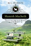Cover-Bild zum Titel 'Hamish Macbeth verschlägt es die Sprache' von 'M. C. Beaton'