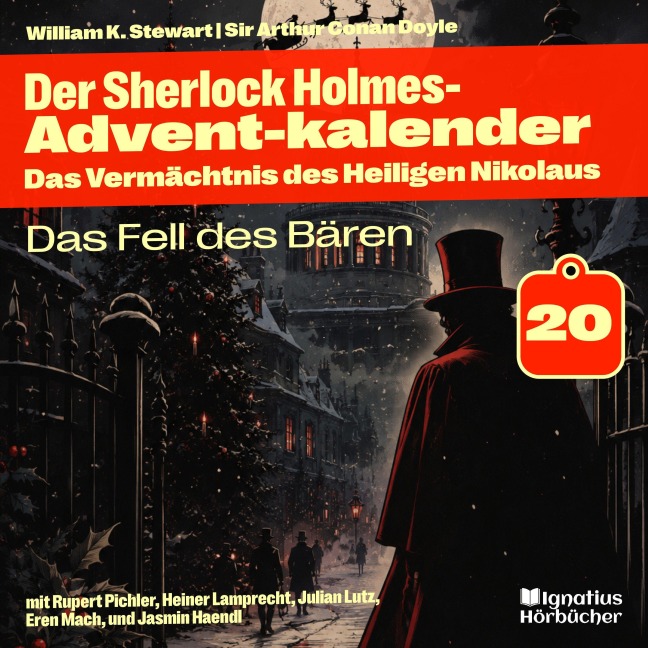 Das Fell des Bären (Der Sherlock Holmes-Adventkalender: Das Vermächtnis des Heiligen Nikolaus, Folge 20) - Arthur Conan Doyle, William K. Stewart