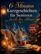 Cover-Bild zum Titel '6-Minuten Kurzgeschichten für Senioren durch den Advent' von 'Brigitte Noel'