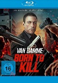 Cover-Bild zum Titel 'Van Damme - Born to Kill' von 'James Cullen Bressack, Alethea Hnatko-Cho, Jean-Claude van Damme, Tim Jones, James T. Sale'