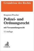 Cover-Bild zum Titel 'Polizei- und Ordnungsrecht' von 'Thorsten Kingreen, Ralf Poscher, Bodo Pieroth, Bernhard Schlink, Michael Kniesel'