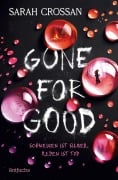 Cover-Bild zum Titel 'Gone for Good' von 'Sarah Crossan'