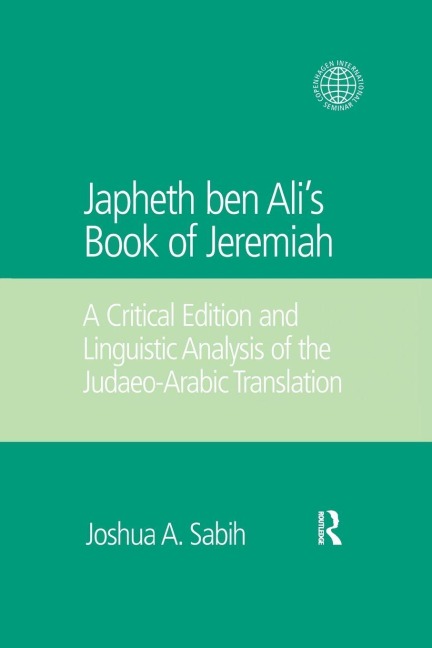 Japheth ben Ali's Book of Jeremiah - Joshua A. Sabih