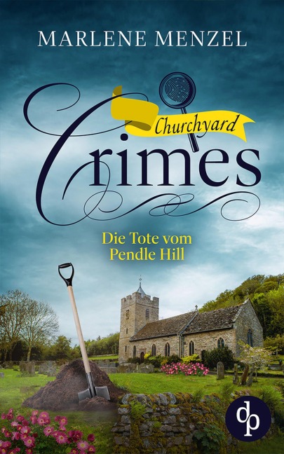 Die Tote vom Pendle Hill - Marlene Menzel