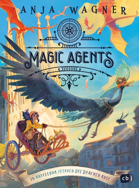 Magic Agents - In Barcelona flippen die Drachen aus! - Anja Wagner