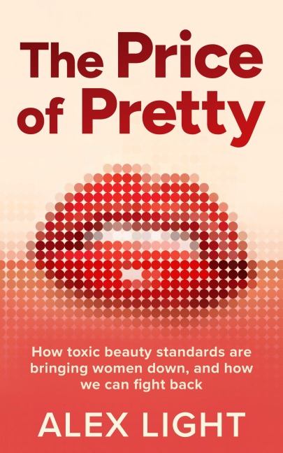The Price of Pretty - Alex Light