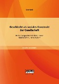 Cover-Bild zum Titel 'Geschlecht als soziales Konstrukt der Gesellschaft: Ist die Zweigeschlechtlichkeit unserer Gesellschaft nur eine Illusion?' von 'Lena Groß'