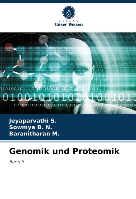 Genomik und Proteomik - Jeyaparvathi S., Baranitharan M., Sowmya B. N.