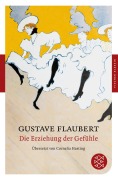 Cover-Bild zum Titel 'Die Erziehung der Gefühle' von 'Gustave Flaubert'