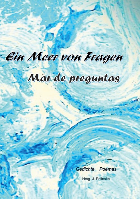 Ein Meer von Fragen - mar de preguntas - 