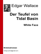 Cover-Bild zum Titel 'Der Teufel von Tidal Basin' von 'Edgar Wallace'