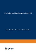 Der Verlag von Julius Springer im Jahre 1912 - Verlag Von Julius Springer (Berlin), West) Springer-Verlag (Berlin