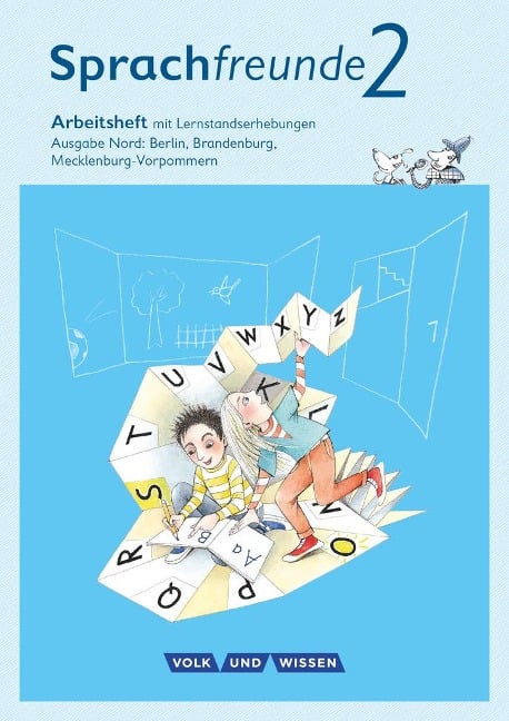 Sprachfreunde - Ausgabe Nord (Berlin, Brandenburg, Mecklenburg-Vorpommern)... /  2. Schuljahr - Arbeitsheft - Susanne Kelch, Andrea Knöfler