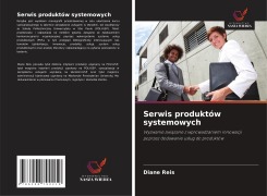 Cover-Bild zum Titel 'Serwis produktów systemowych' von 'Diane Reis'