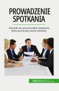Cover-Bild zum Titel 'Prowadzenie spotkania' von 'Florence Schandeler'