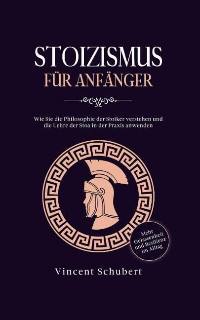 STOIZISMUS FÜR ANFÄNGER - Vincent Schubert