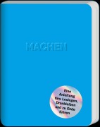 Cover-Bild zum Titel 'Machen' von 'Mikael Krogerus, Roman Tschäppeler'
