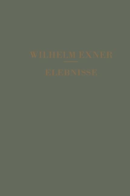 Erlebnisse - Wilhelm Franz Exner