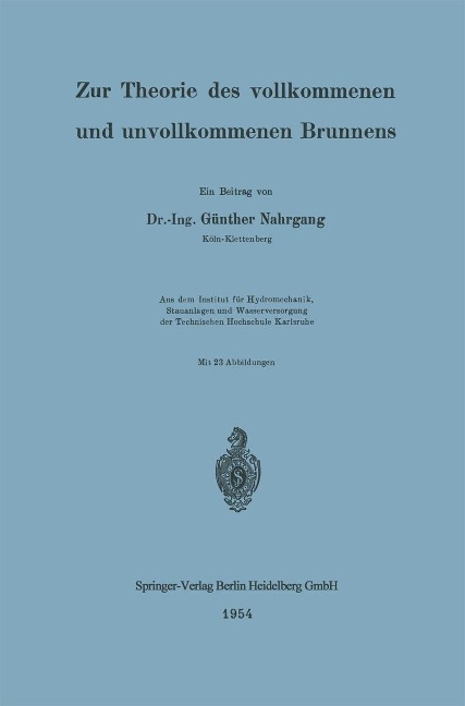 Zur Theorie des vollkommenen und unvollkommenen Brunnens - Günther Nahrgang