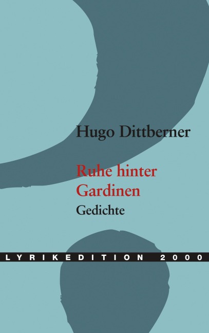 Ruhe hinter Gardinen - Hugo Dittberner