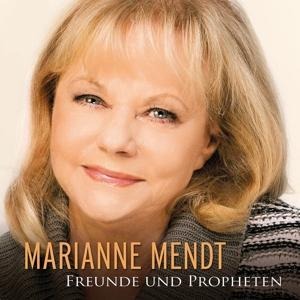 Freunde & Propheten - Marianne Mendt