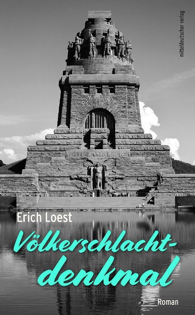 Völkerschlachtdenkmal - Erich Loest
