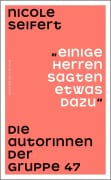 Cover-Bild zum Titel 'Einige Herren sagten etwas dazu' von 'Nicole Seifert'