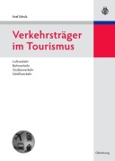 Cover-Bild zum Titel 'Verkehrsträger im Tourismus' von 'Axel Schulz'