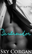 Cover-Bild zum Titel 'Destruidor - Parte Quatro' von 'Sky Corgan'