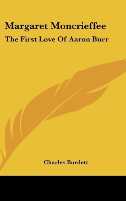 Margaret Moncrieffee - Charles Burdett
