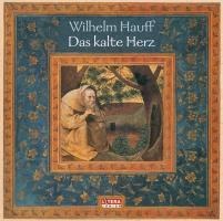 Das kalte Herz - Wilhelm Hauff
