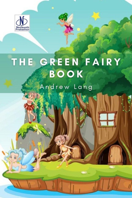 The Green fairy Book - Andrew Lang